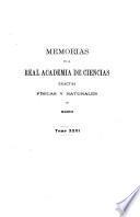 Memorias de la Real academia de ciencias exactas, fisicas y naturales de Madrid