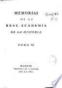 Memorias de la Real Academia de la Historia: 1821 (XCV, [1] en bl., 622, [2] p.)