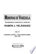 Memorias de Venezuela: Cipriano Castro - Juan Vicente Gómez, 1899-1935