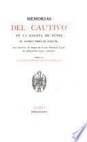 Memorias del cautivo en la goleta de Túnez, el alférez Pedro de Aguilar [ed. by P. de Gayángos].