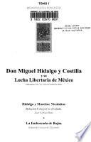 Memorias del Congreso Don Miguel Hidalgo y Costilla y su Lucha Libertaria de México