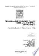 Memorias del Seminario Taller sobre Alta Montaña Colombiana