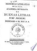 Memorias literarias de la Real Academia Sevillana de Buenas Letras