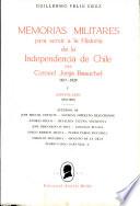 Memorias militares para servir a la historia de la independencia de Chile, del coronel Jorge Beauchef, 1817-1829