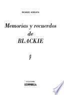 Memorias y recuerdos de Blackie