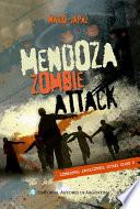 Mendoza Zombie Attack