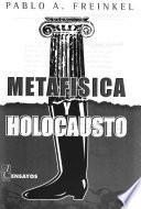 Metafísica y holocausto