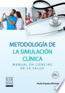 Metodología de la simulación clínica