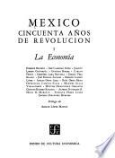 México, cincuenta años de Revolución: La economía