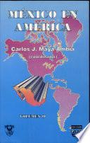 México en América: Dimensiones regionales de la globalización