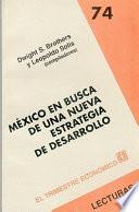 México en busca de una nueva estrategia de desarrollo