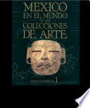 México en el mundo de las colecciones de arte