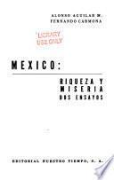 México, riqueza y miseria