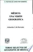 México, una visión geográfica