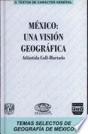 México, una visión geográfica