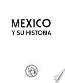 México y su historia