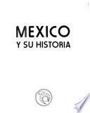 México y su historia