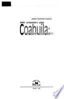 Mi visión de Coahuila