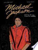 Michael Jackson, música de luz, vida de sombras / Michael Jackson, Music of Light, Life of Shadows.