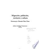 Migración, población, territorio y cultura