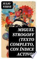Miguel Strogoff (texto completo, con índice activo)