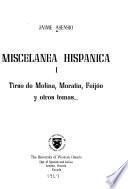 Miscelánea hispánica: Tirso de Molina, Moratín, Feijóo y otros temas