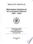Misioneros Dominicos en el Extremo Oriente: 1587-1835