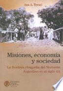 Misiones, economía y sociedad