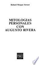 Mitologías personales con Augusto Rivera
