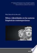 Mitos e Identidades en Las Autoras Hispánicas Contemporáneas