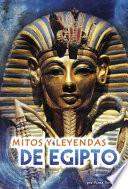 Mitos Y Leyendas de Egipto