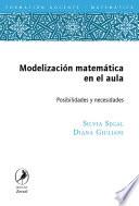 Modelización matemática en el aula/ Mathematical modeling in classroom