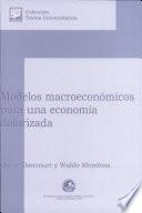 Modelos Macroeconómicos Para Una Economía Dolarizada
