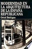 Modernidad en la arquitectura de la España republicana