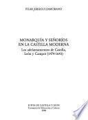 Monarquía y señoríos en la Castilla moderna