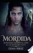 Mordida: Romance Medieval Con El LIC
