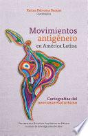Movimientos antigénero en América Latina: cartografías del neoconservadurismo