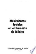 Movimientos sociales en el noroeste de México