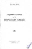 Mujeres célebres en la independencia de México
