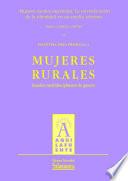Mujeres rurales españolas. La reivindicación de la identidad en un medio adverso