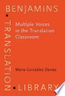 Multiple Voices in the Translation Classroom