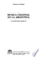 Música colonial en la Argentina
