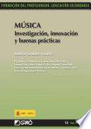 Música. Investigación, innovación y buenas prácticas