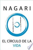 Nagari: El Círculo de la Vida