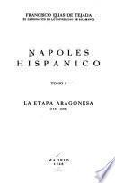 Nápoles hispánico: La etapa aragonesa, 1442-1503
