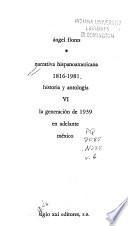 Narrativa hispanoamericana, 1816-1981: La generación de 1939 en adelante, México