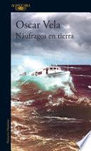 Náufragos en tierra / Shipwrecked on Dry Land