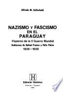 Nazismo y fascismo en el Paraguay