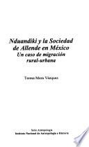 Nduandiki y la sociedad de Allende en México