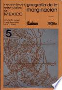 Necesidades esenciales en México: Geografía de la marginación